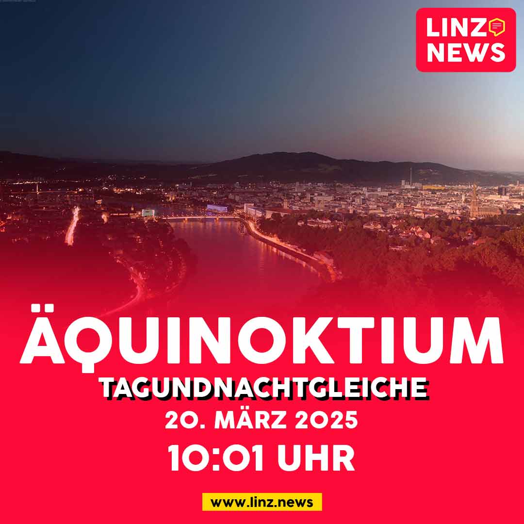 ☀️ Tagundnachtgleiche und astronomischer Frühlingsanfang! – Linz